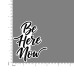 Quote- Be-Here-Now-V1