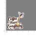 Quote- Coffee-fixes-Everything-V1