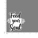 Quote- Feed-your-Soul