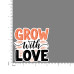 Quote- Grow-with-Love-V2