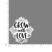 Quote- Grow-with-Love-V3