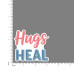 Quote- Hugs-Heal-V2
