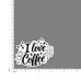 Quote- I-Love-Coffee-V1