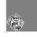 Quote- Never-Give-Up