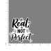 Quote- Real-Not-Perfect-V2