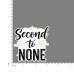 Quote- Second-to-None-V1