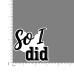 Quote- So-I-Did-V2
