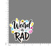 Quote- Weird-is-Rad-V2