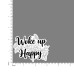 Quote- Woke-up-Happy-V2